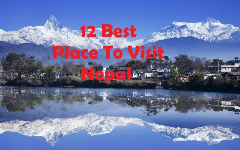 12 Best Places to Visit in Nepal