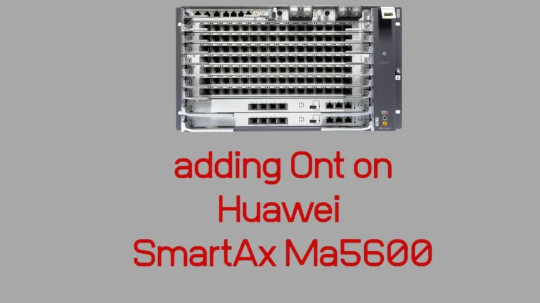 Adding ONT on Huawei OLT ( Support all Huawei OLT )