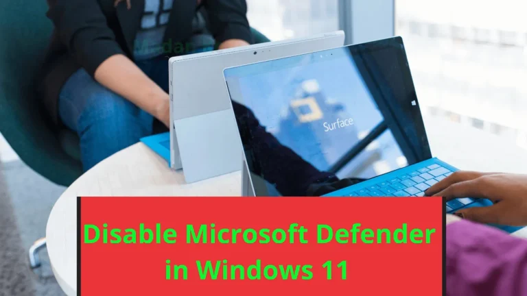 How  to Disable Microsoft Defender in Windows 11