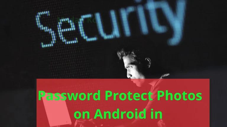 How to Password Protect Photos on Android in 2022