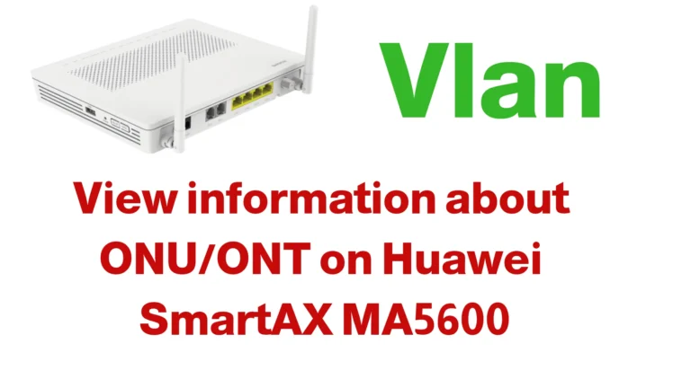 How to add ONT with new VLAN on Huawei OLT