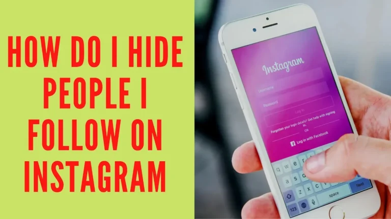 How do I hide people I follow on Instagram?