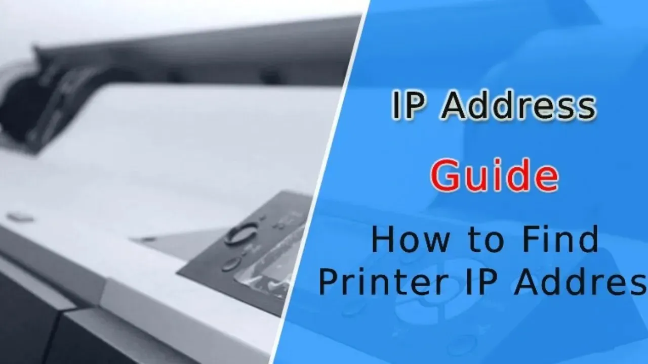 find the printer's IP address