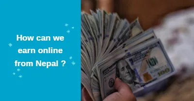 How can we earn online from Nepal
